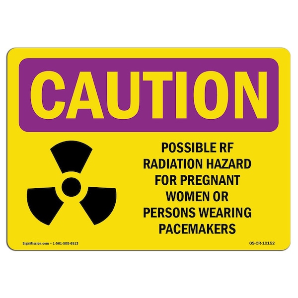 OSHA RADIATION, Possible RF Radiation Hazard, 18in X 12in Rigid Plastic, 12" H, 18" W, Landscape